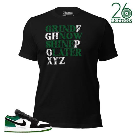 Grind Now Shine Later T-Shirt