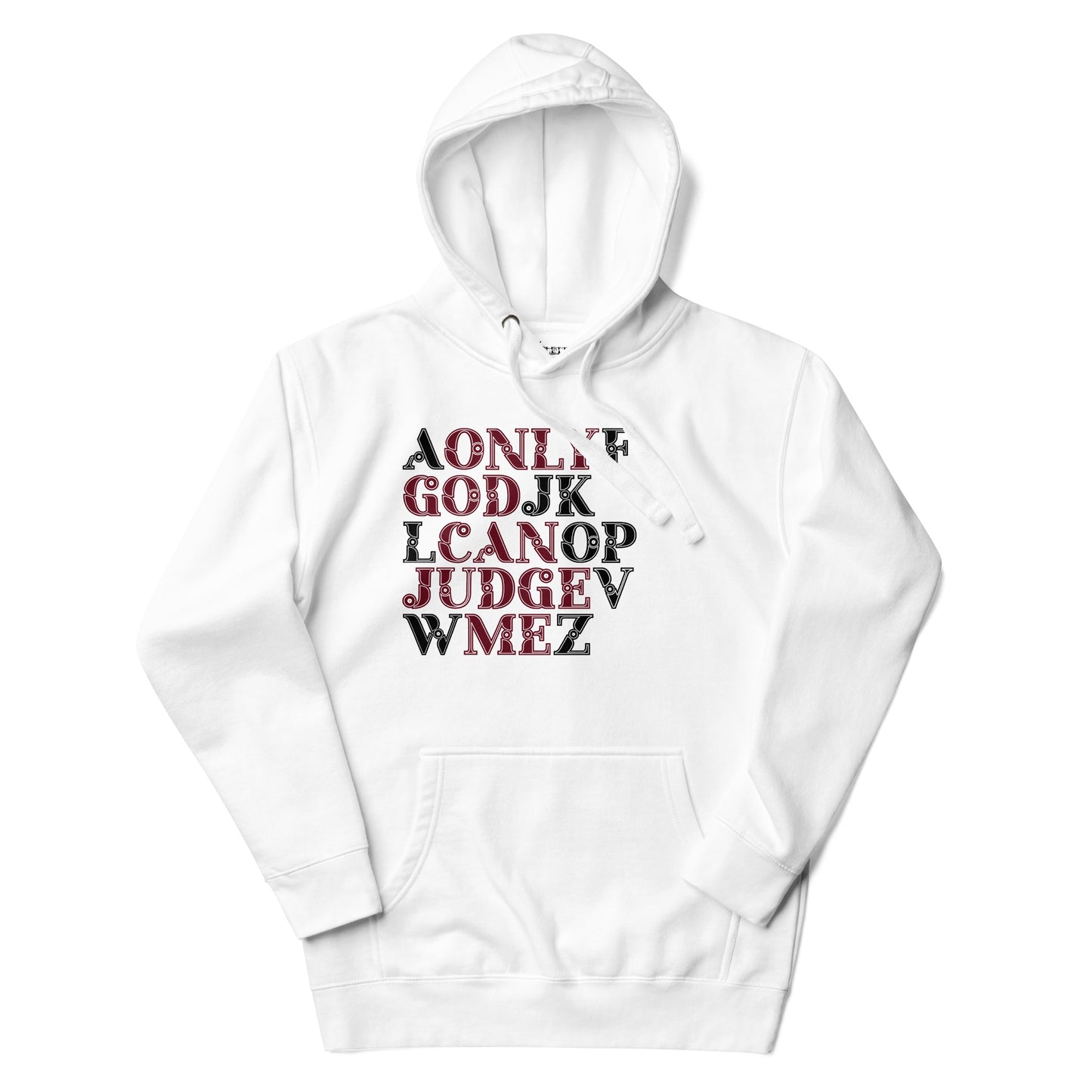 Only God Can Judge Me Hoodie